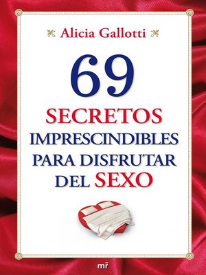cover image of 69 secretos imprescindibles para disfrutar del sexo
